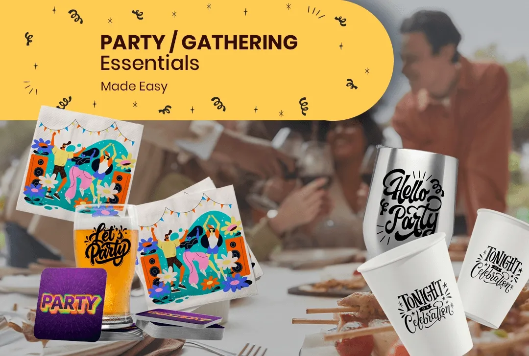 CustomTeesToday.com Party/Gathering Essentials