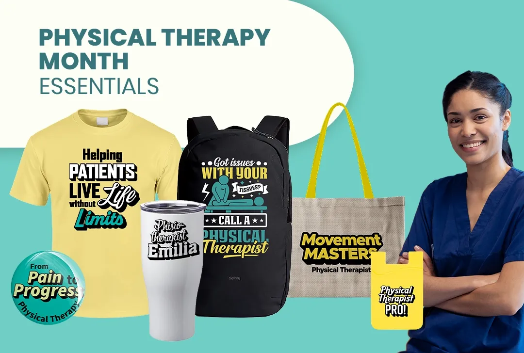 CustomTeesToday.com Physical Therapy Month