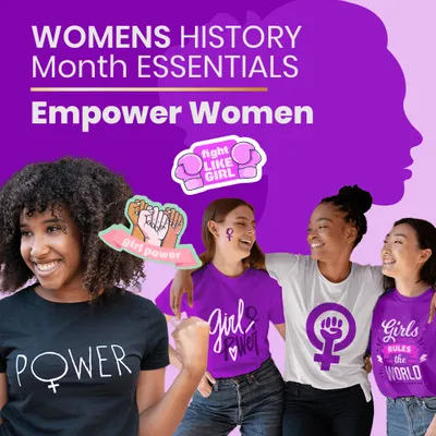 Women's History Month Essentials - Custom Tees Today