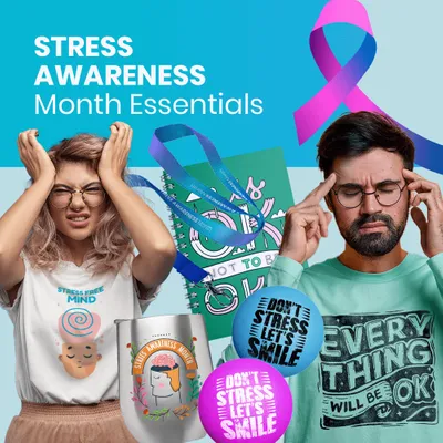 Stress Awareness Month Essentials - Custom Tees Today