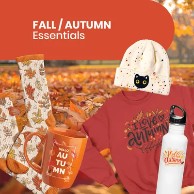 Fall / Autumn Essentials - Custom Tees Today