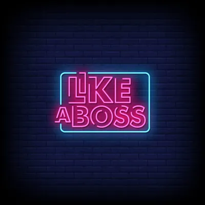 Like A Boss Neon Sign - Stealth Promo Co