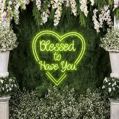 Blessed to Have You Neon Sign - Stealth Promo Co