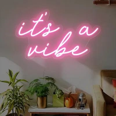 It's a Vibe Neon Sign - Stealth Promo Co