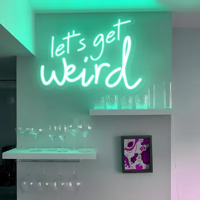 Let's Get Weird Neon Sign - Stealth Promo Co