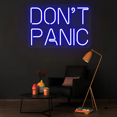 Don't Panic Neon Sign - Stealth Promo Co