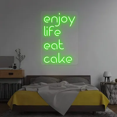 Enjoy Life Eat Cake Neon Sign - Stealth Promo Co