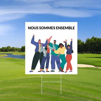 Panneau communautaire rassemblement "Nous Sommes Ensemble”