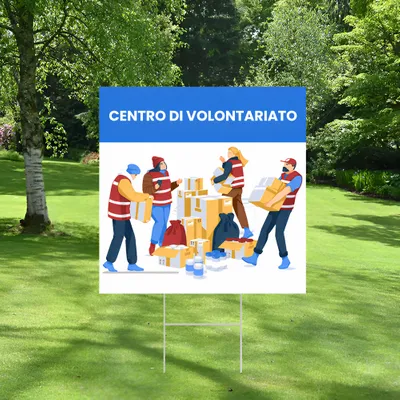 Cartelli da Esterno Personalizzati per i Volontari