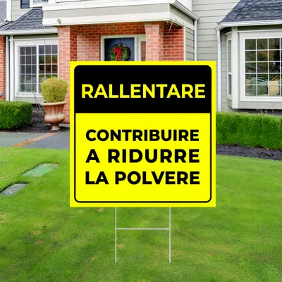 Cartelli da Esterno Personalizzati per Rallentamento