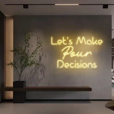 Chic "Let's Make Pour Decisions" Neon Sign - Stealth Promo Co