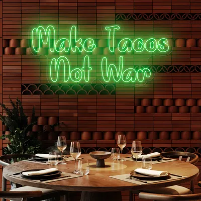 Savory "Make Tacos Not War" Neon Sign - Stealth Promo Co