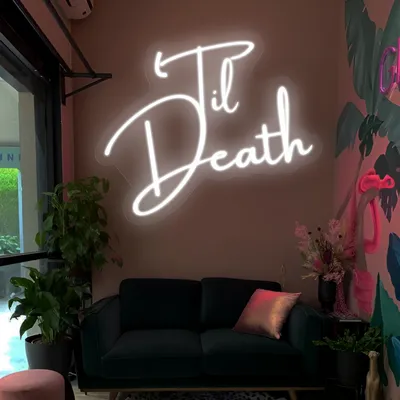 Til Death Neon Signs - Stealth Promo Co