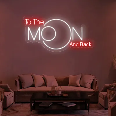 To The Moon and Back Neon Sign - Stealth Promo Co