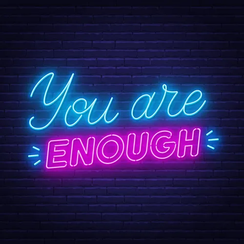 You Are Enough Neon Sign - Custom Pro Prints