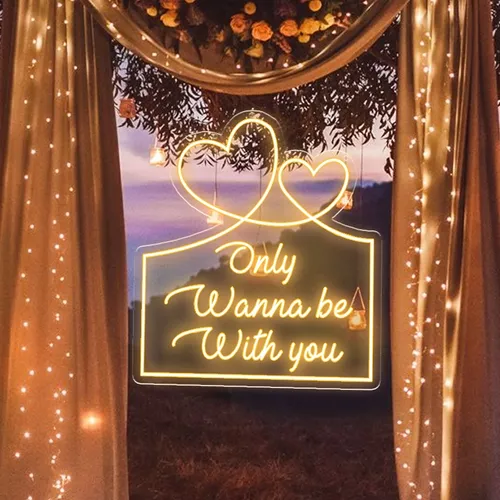 Only Wanna Be With You Neon Sign - Custom Pro Prints
