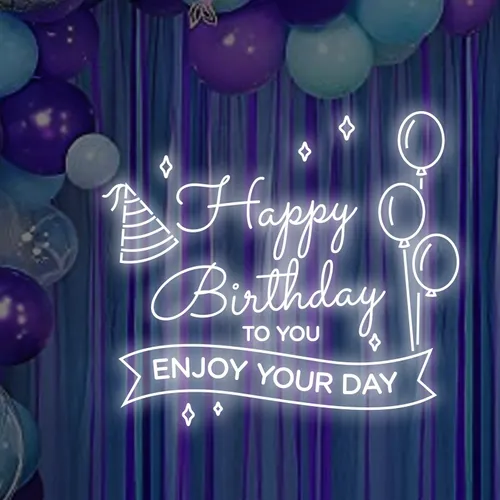 Happy Birthday Enjoy Your Day Neon Sign - Custom Pro Prints