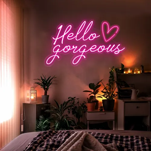 Hello Gorgeous LED Neon Sign - Custom Pro Prints
