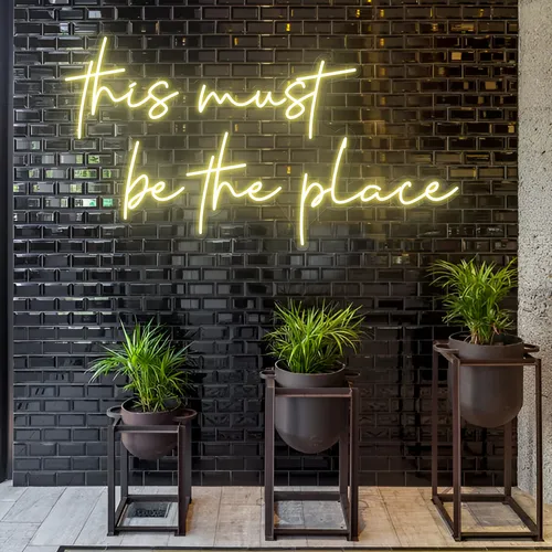 This Must Be The Place LED Neon Sign - Custom Pro Prints