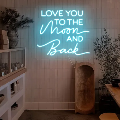 I Love You To The Moon And Back Neon Sign - Custom Pro Prints