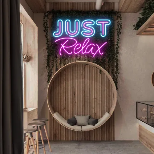 Just Relax Neon Signs - Custom Pro Prints