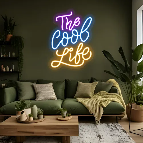 The Cool Life Neon Sign - Custom Pro Prints