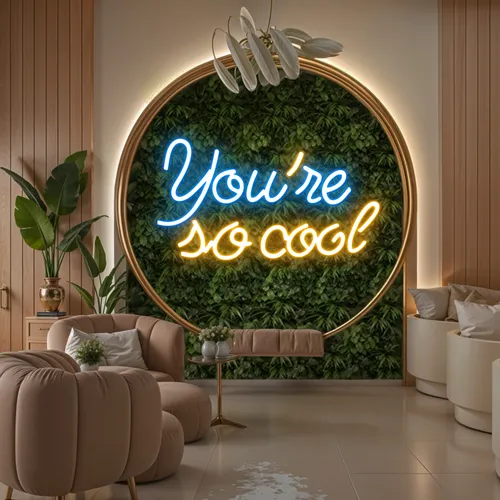 You're So Cool Neon Sign - Custom Pro Prints
