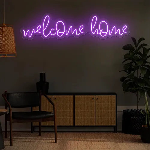 Welcome Home Neon Sign - Custom Pro Prints