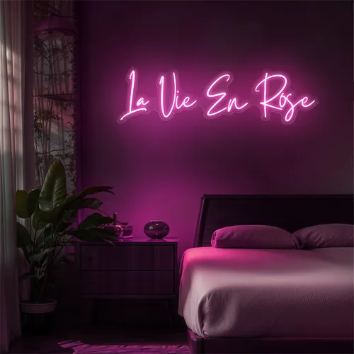 La Vie En Rose Neon Sign - Custom Pro Prints