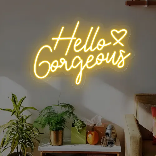 Hello Gorgeous Neon Sign - Custom Pro Prints