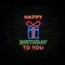 Happy Birthday To You with Gift Neon Sign - Custom Pro Prints