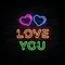 Love You Neon Sign - Custom Pro Prints